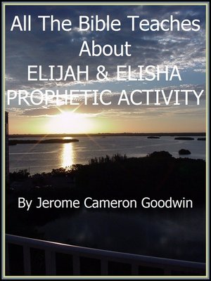 cover image of ELIJAH AND ELISHA, PROPHETIC ACTIVITY